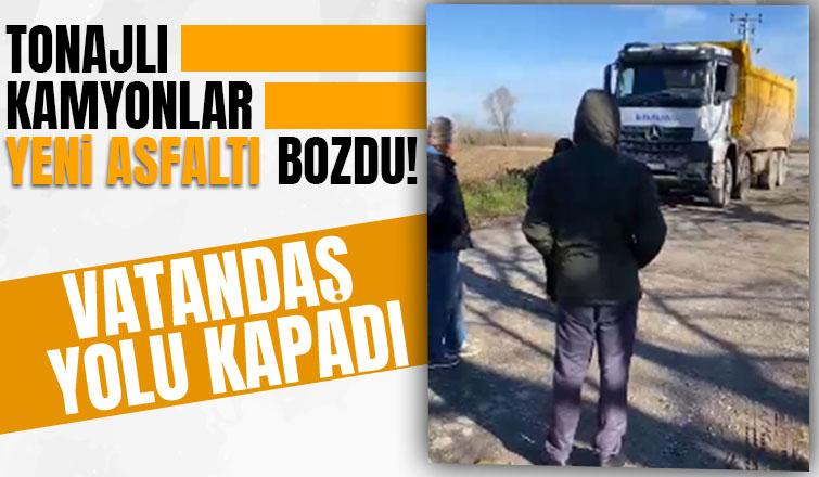 Yolu kapatıp hafriyat kamyonlarını geçirmediler