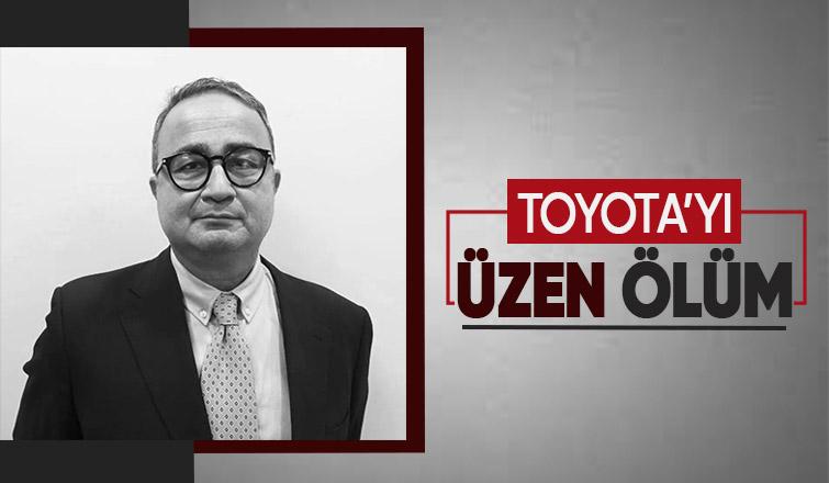 Toyota Sakarya'nın üst düzey yöneticinden acı haber