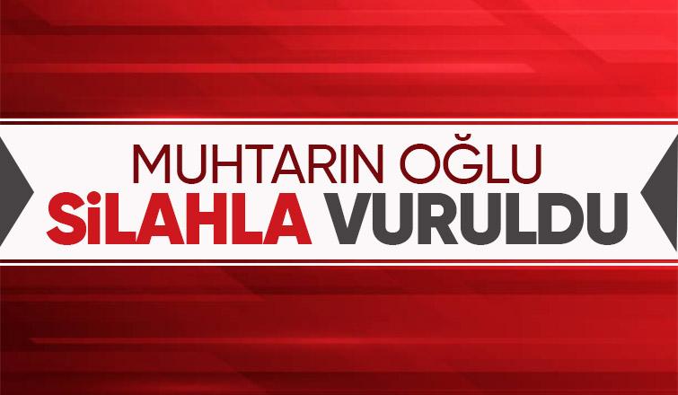 Muhtarın oğlu kazara vuruldu