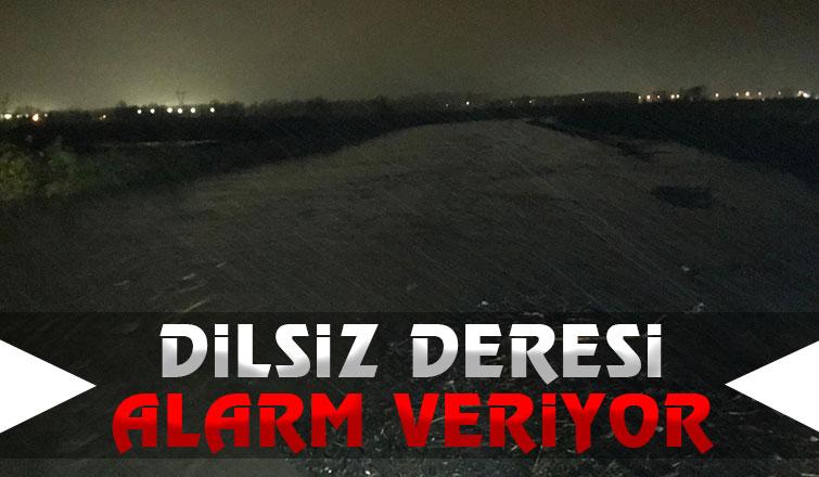 Dilsiz deresi taşmak üzere