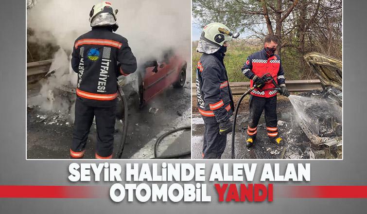 Seyir halindeki araçta yangın çıktı