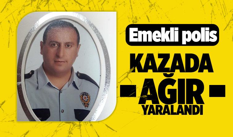 Emekli polis yaşam savaşı veriyor