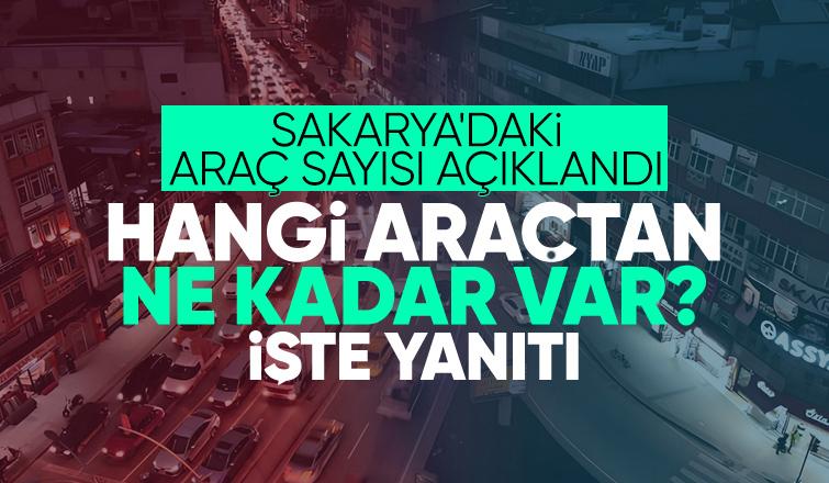 Sakarya'daki araç sayısı açıklandı