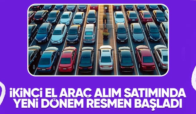 İkinci el araç alım satımında yeni uygulama başladı