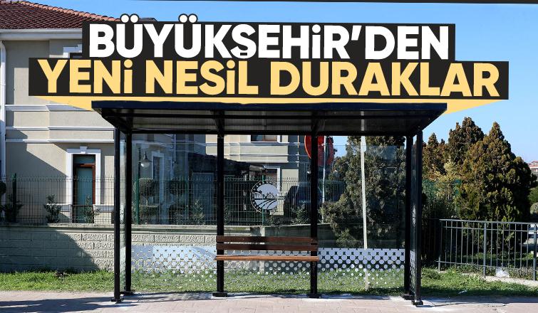 Sakarya'da yeni nesil duraklar