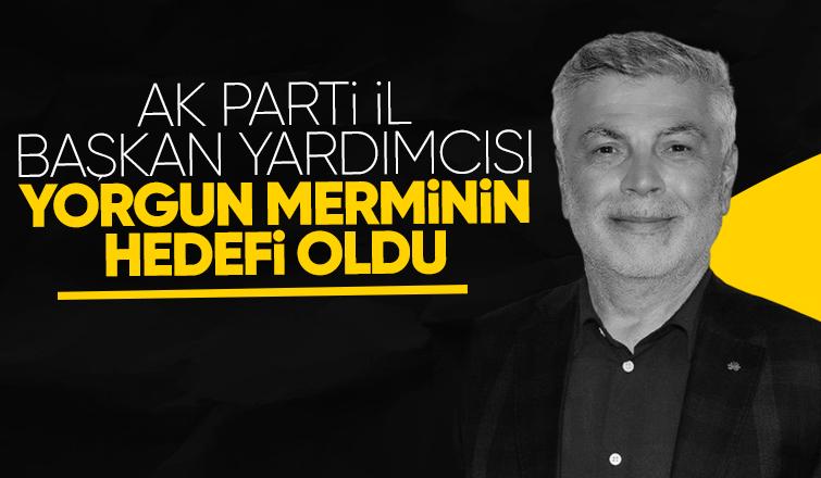 AK Parti Sakarya İl Başkan Yardımcısı yorgun mermi ile vuruldu