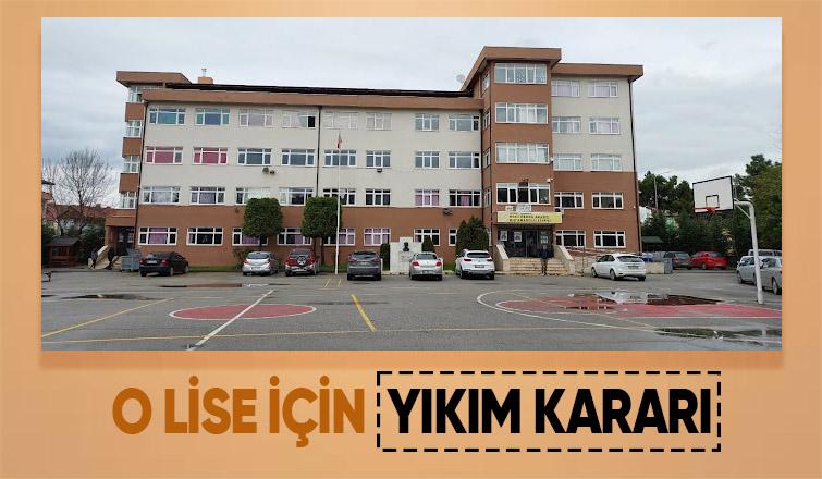 Hacı Zehra Akkoç Kız Anadolu Lisesi için yıkım kararı