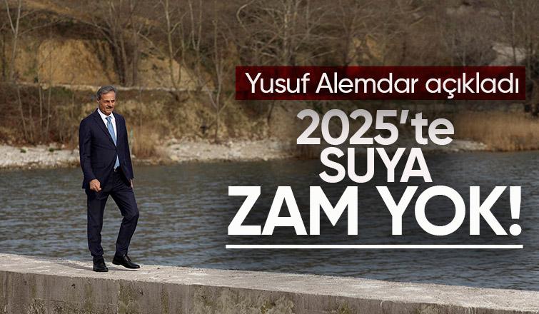 Sakarya'da 2025'de suya zam yapılmayacak