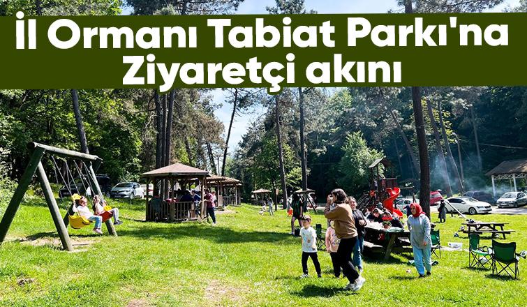 Sakarya İl Ormanı Tabiat Parkı en çok tercih edilen yer oldu