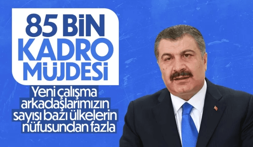 Fahrettin Koca: Bakanlığımız, Bu Yıl 85 Bin Kadro Açıyor