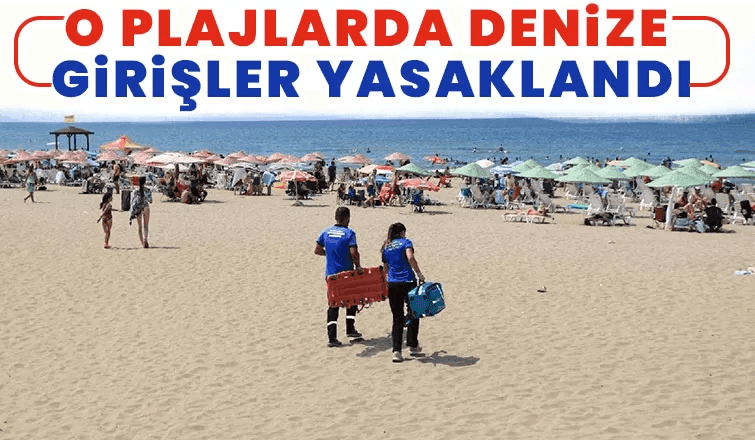 Denize Girmek Yasaklandı!  