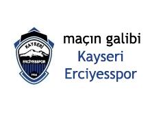 Maçın Galibi, Kayseri Erciyesspor