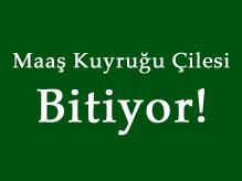 Maaş Kuyruğu Çilesi Bitiyor!