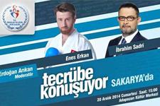 "Tecrübe Konuşuyor" Sakarya'da 