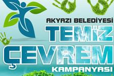 Akyazı Belediyesi 'Temiz Çevrem' kampanyası başlattı