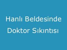 Hanlı Sağlık Ocağı'nda Doktor Sıkıntısı