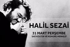 Halil Sezai geliyor...