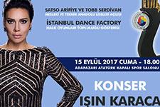 Işın Karaca konser için geliyor