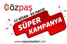 Özpaş'ta süper kampanya