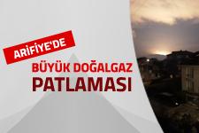 Erenler'de Doğalgaz Patlaması