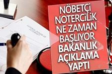 Nöbetçi noter uygulaması 6 Nisan'da başlıyor