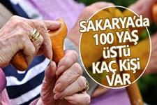 Sakarya'da 100 yaş üstü kaç kişi var? 