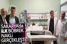 Sakarya'da ilk böbrek nakli yapıldı