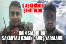 Hain saldırıda Sakaryalı uzman çavuş yaralandı