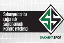 Sakaryaspor'da kongre ertelendi