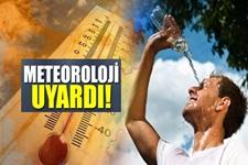 Meteorolojiden sıcaklık uyarısı
