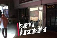 İş yerine silahlı saldırı düzenlendi