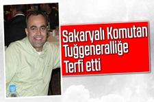 Sakaryalı Komutan Tuğgeneralliğe terfi etti