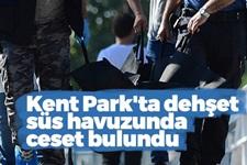 Kent Park'ta süs havuzunda ceset bulundu 