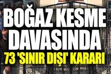 Vahşi cinayet sonrası 73 Afgana sınır dışı kararı