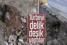 Türbeyi delik deşik yaptılar