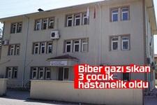 Biber gazı sıkan 3 çocuk hastanelik oldu