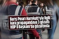 Barış Pınarı Harekatı'yla ilgili kara propagandaya 3 gözaltı