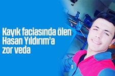 Kayık faciasında ölen gence zor veda