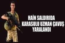 İdlib'deki hain saldırıda Karasulu uzman çavuş yaralandı