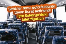 Tavan fiyat belirlendi, İşte Sakarya'daki bilet fiyatları