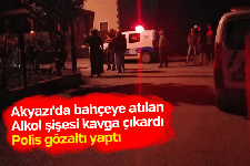 Komşusunun bahçesine alkol şişesi attı