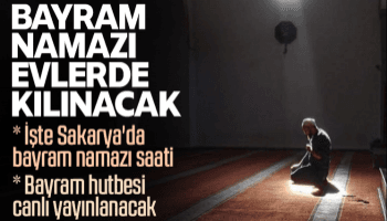 Sakarya'da bayram namazı saat kaçta?