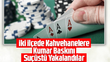 Bayram günü kumar oynarken yakalandılar