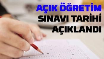 Açık Öğretim Sınavı o tarihlerde yapılacak