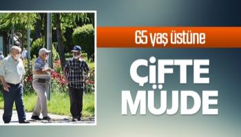 65 yaş üstüne yeni formül