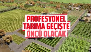 Tarım ve Çiftçi Eğitim Merkezi Türkiye’de model olacak