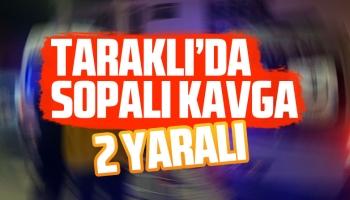 Taraklı'da sopalı kavga: 2 yaralı