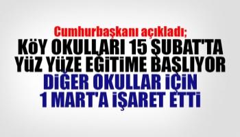 Köy okulları 15 Şubat'ta yüz yüze eğitime başlıyor