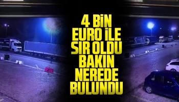 Dinlenme tesisinde 4 bin Euro ile sır oldu