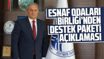 Esnaf Odaları Birliği'nden destek paketi açıklaması